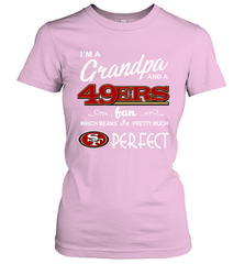I'M A Grandpa And A San Francisco 49ers Fan Fathers Day Gift Women's T-Shirt - KnowlegdeTee