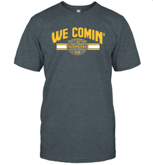 LSU National Championship WE COMIN' Shirt T-Shirt - KnowlegdeTee