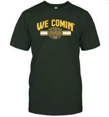 LSU National Championship WE COMIN' Shirt T-Shirt - KnowlegdeTee