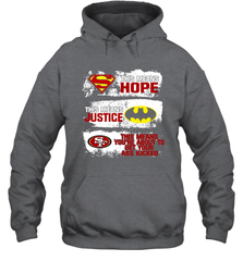 Superman Batman San Francisco 49ers Mean Kick Your Ass Hoodie - KnowlegdeTee