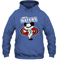 SAN FRANCISCO 49ERS Hey Haters Mickey Mouse Hoodie - KnowlegdeTee
