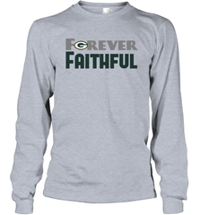 Green Bay Packers Forever Faithful Fans Gift Long Sleeve T-Shirt - KnowlegdeTee