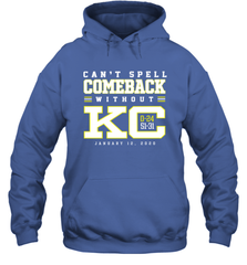 Can't Spell Comeback Without KC Kansas City Chiefs Shirt Hoodie - KnowlegdeTee