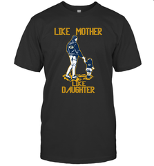 Like Mother Like Daughter Green Bay Packerss Best Mother_s Day Gift Family Matching T-Shirt - KnowlegdeTee