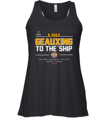 LSU Geauxing To The Ship Shirt Racerback Tank - KnowlegdeTee