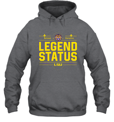 LSU National Championship Legend Status Shirt 0 Hoodie - KnowlegdeTee